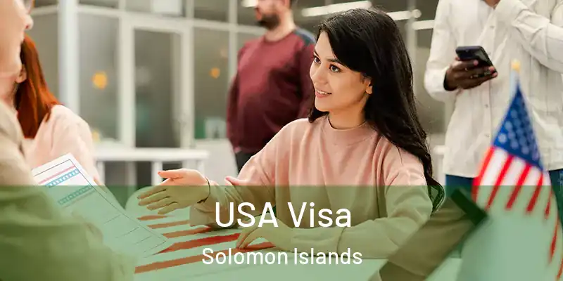  USA Visa Solomon Islands